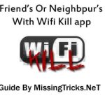 Kill WiFi Connection of Other Devices With WifiKill Android Apk