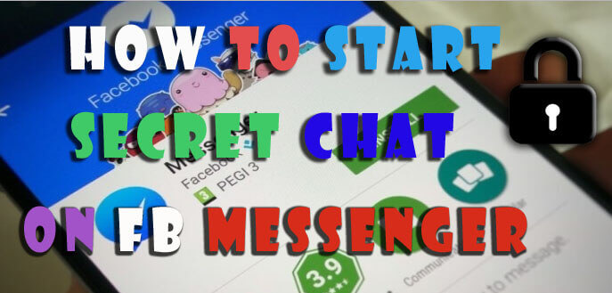 Start secret messages on facebook messenger