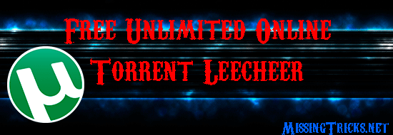 free-unlimited-online-torrent-leecher