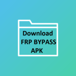 Download FRP Bypass Apk Latest Version 2018